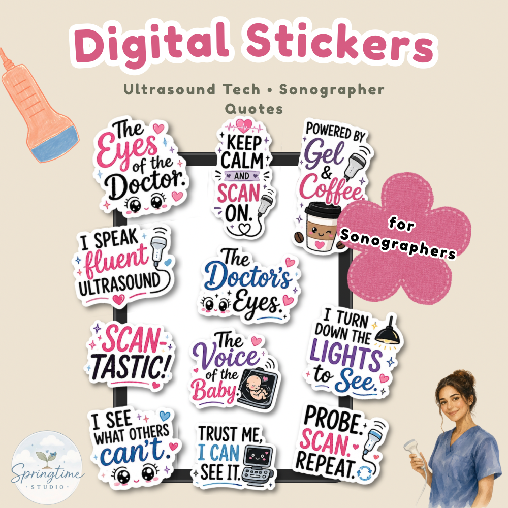 Ultrasound Technician Quotes Sticker | Sonographer Sayings | Diagnostic Medical Sonography Stickers | Printable Digital Download - Cute printable stickers designed for sonographers, ultrasound techs, and medical imaging professionals.